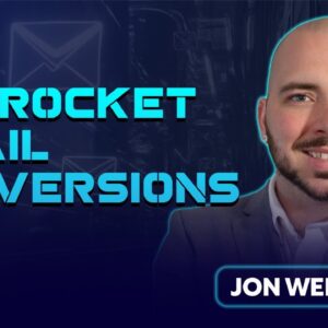 Jon Weberg: How the 3 E’s Can Skyrocket Your Email Conversions