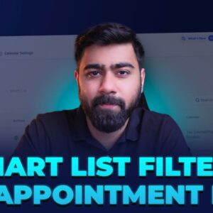 How to Use Smart Lists for Better Appointment Management in GoHighLevel