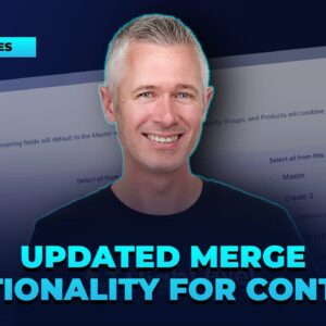 Updated Merge Functionality for Contacts!