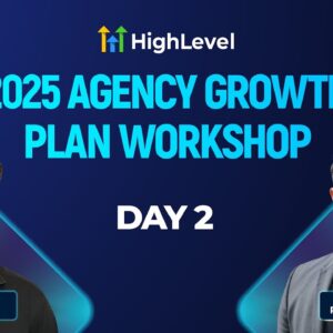 2025 Agency Growth Plan Workshop with Josh Nelson - Day 2