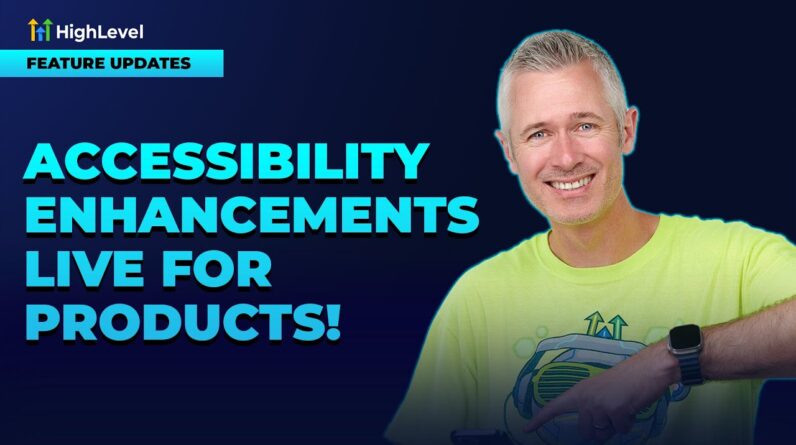 Accessibility Enhancements Live for Products!