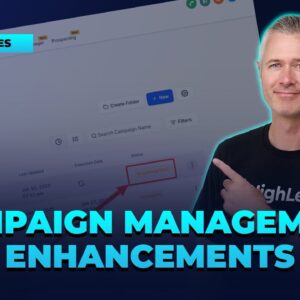 Campaign Management Enhancements