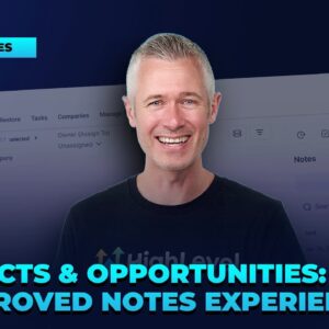 Contacts and Opportunities New and Improved Notes Experience!