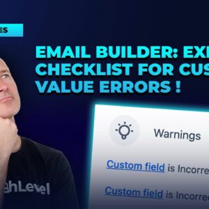 Email Builder: Expanded Checklist for Custom Value Errors!