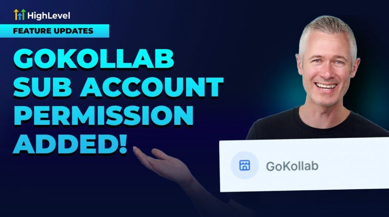 GoKollab Sub Account Permission Added!