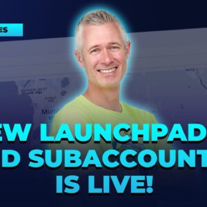 New Launchpad UI and Subaccount UI is Live!