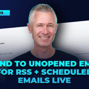 Resend to Unopened Emails for RSS + Scheduled Emails Live