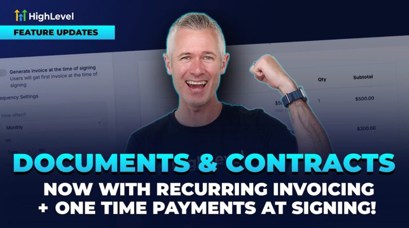 Documents & Contracts Now With Recurring Invoicing + One Time Payments at Signing!