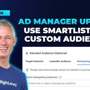 Ad Manager Updates: Use SmartLists for Custom Audiences!