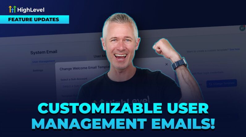 Customizable User Management Emails!