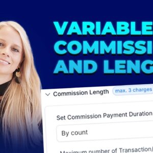 How to Use Affiliate Commission Length and Variable Amounts