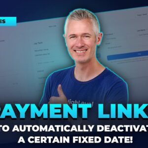 Payment Links - Ability to automatically deactivate after a certain fixed date