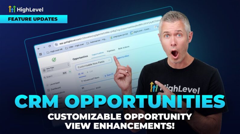 CRM Opportunities - Customizable Opportunity View Enhancements!