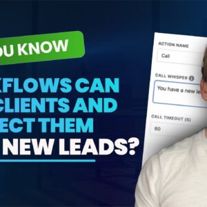 Did You Know Workflows can Call Clients and Connect Them with New Leads?