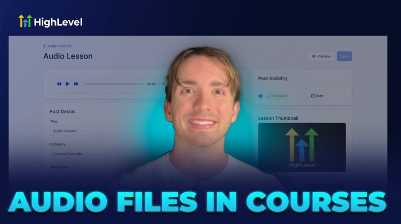 How to Incorporate Audio Files Into HighLevel Courses and a Look at Offers v2