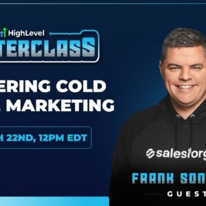 Mastering Cold Email Marketing with Frank Sondors