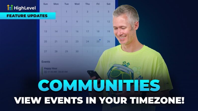Communities - View Events In Your Timezone!