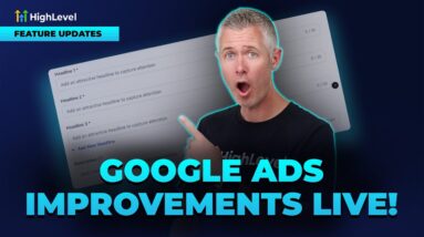 Google Ads Improvements Live!