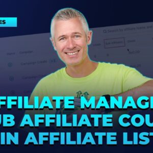 Affiliate Manager  Sub Affiliate Count in Affiliate List