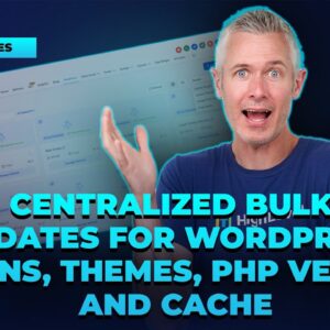 Centralized Bulk Updates for WordPress Plugins, Themes, PHP Version, and Cache