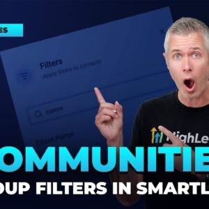 Communities   Group Filters in Smartlist!