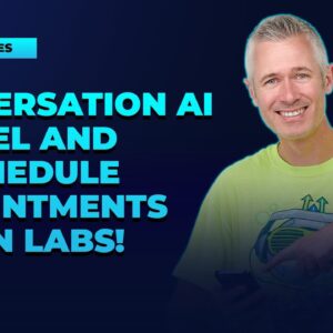 Conversation AI -- Cancel and Reschedule Appointments   Live in Labs!