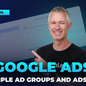 Google Ads - Multiple Ad Groups and Ads Live!