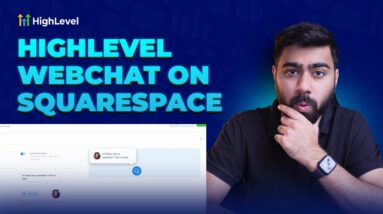 How to Get Started with HighLevel Webchat for Squarespace