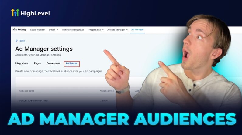 How to Manage Audiences in HighLevel Ad Manager