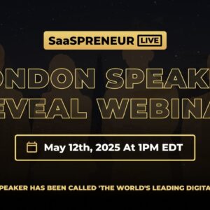 London SaaSPRENEUR LIVE Speaker Reveal Webinar