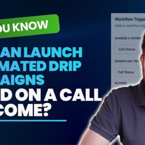 Did You Know You Can Launch Automated Drip Campaigns Based On a Call Outcome?